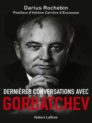 cover image of Dernières conversations avec Gorbatchev
